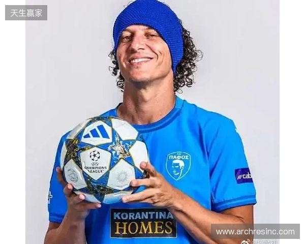 大卫-路易斯：随帕福斯重返欧冠很幸运，蓝桥最深刻记忆是对曼联进球